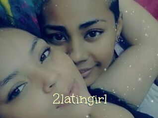 2latingirl