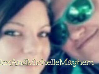 AlexAndMichelleMayhem