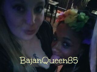 BajanQueen85