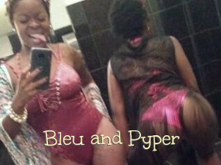 Bleu_and_Pyper