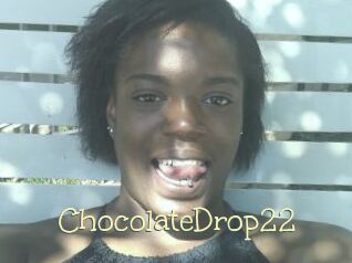 ChocolateDrop22