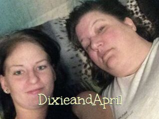 DixieandApril