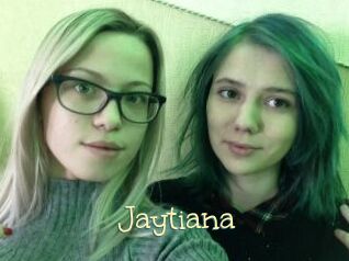 Jaytiana