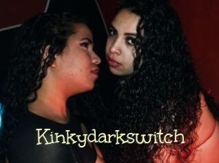 Kinkydarkswitch