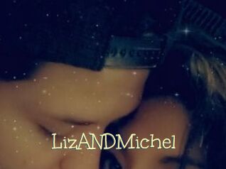 LizANDMichel
