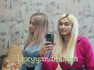 Lexyyandmilana