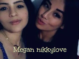 Megan_nikkylove