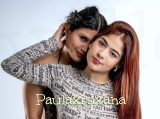 Paulaxroxana