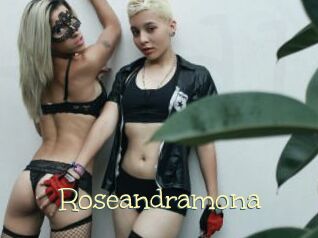 Roseandramona