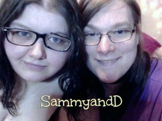 SammyandD