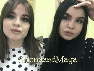 SelenaandMaya