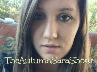 TheAutumnSaraShow