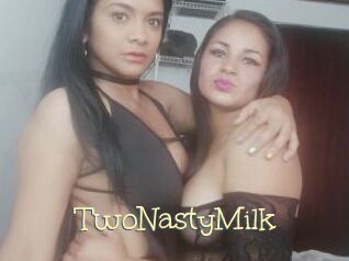 TwoNastyMilk