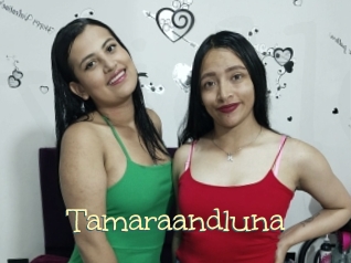 Tamaraandluna