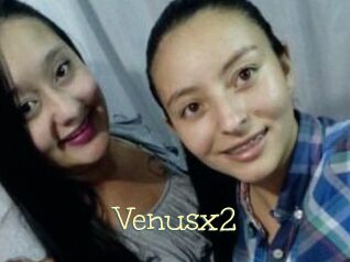 Venusx2