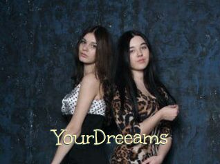 YourDreeams
